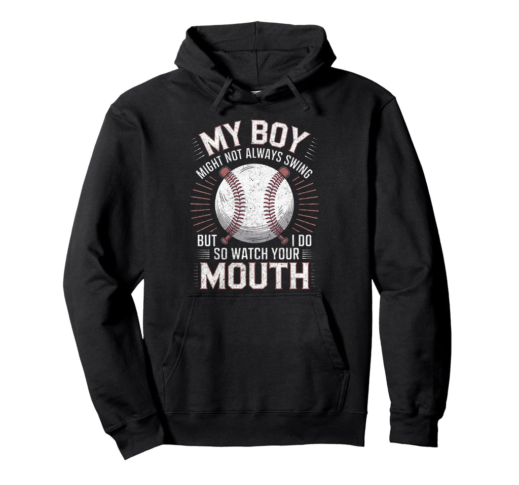 My Might Not Always Swing Baseball Mom Funny Hoodie - Unique Graphic Unisex - T-Shirt, Sweatshirt, Hoodie
