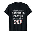 Baseball Pop My Favorite Baseball Player T-Shirt - Graphic Print Men Women - T-Shirt, Sweatshirt, Hoodie