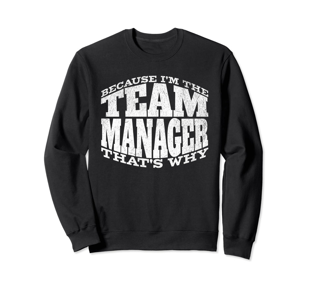 Funny Baseball Mom Team Manager Thank Sweatshirt - Unique Graphic Unisex - T-Shirt, Sweatshirt, Hoodie