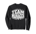 Funny Baseball Mom Team Manager Thank Sweatshirt - Unique Graphic Unisex - T-Shirt, Sweatshirt, Hoodie