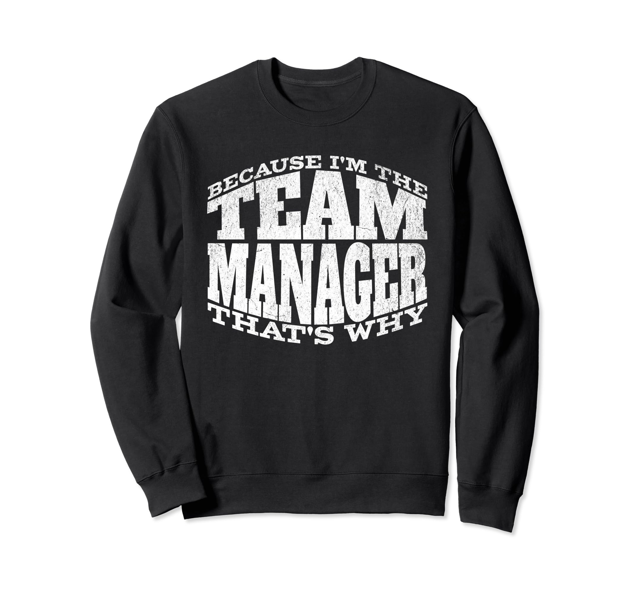Funny Baseball Mom Team Manager Thank Sweatshirt - Unique Graphic Unisex - T-Shirt, Sweatshirt, Hoodie