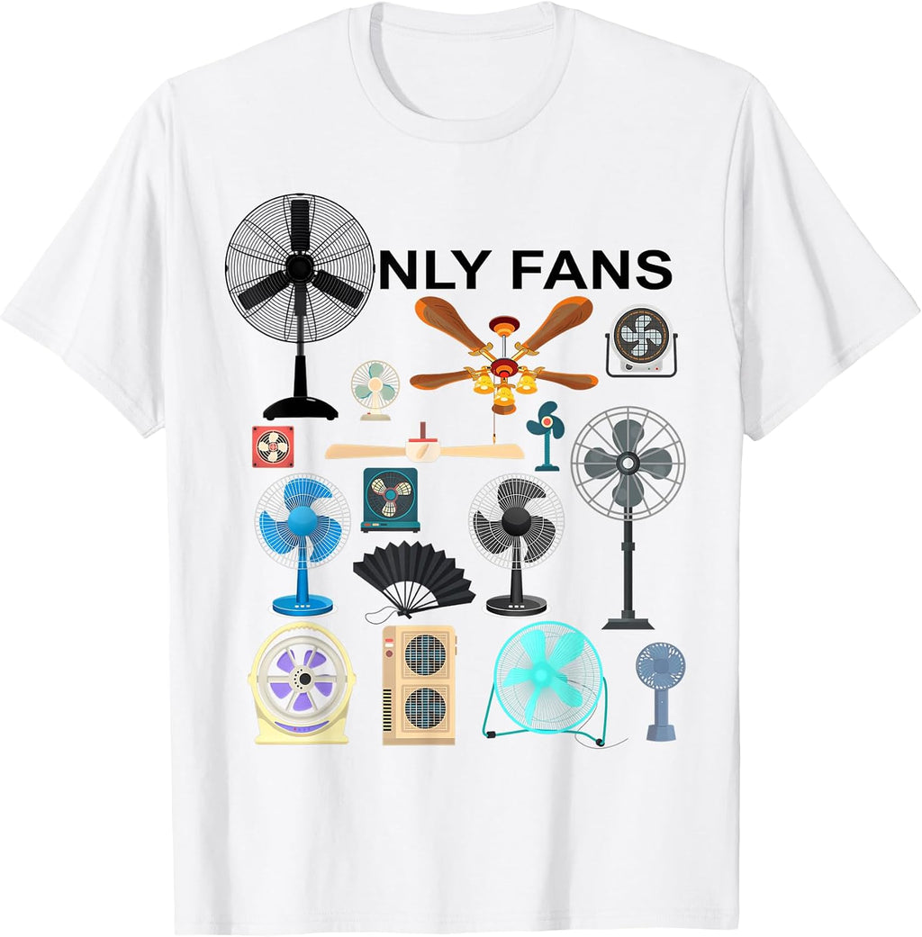 Only Fan Set Funny Ventilators And Fans - Adult & Kids T-Shirts, Sweatshirts & Hoodies apparel design preview 1