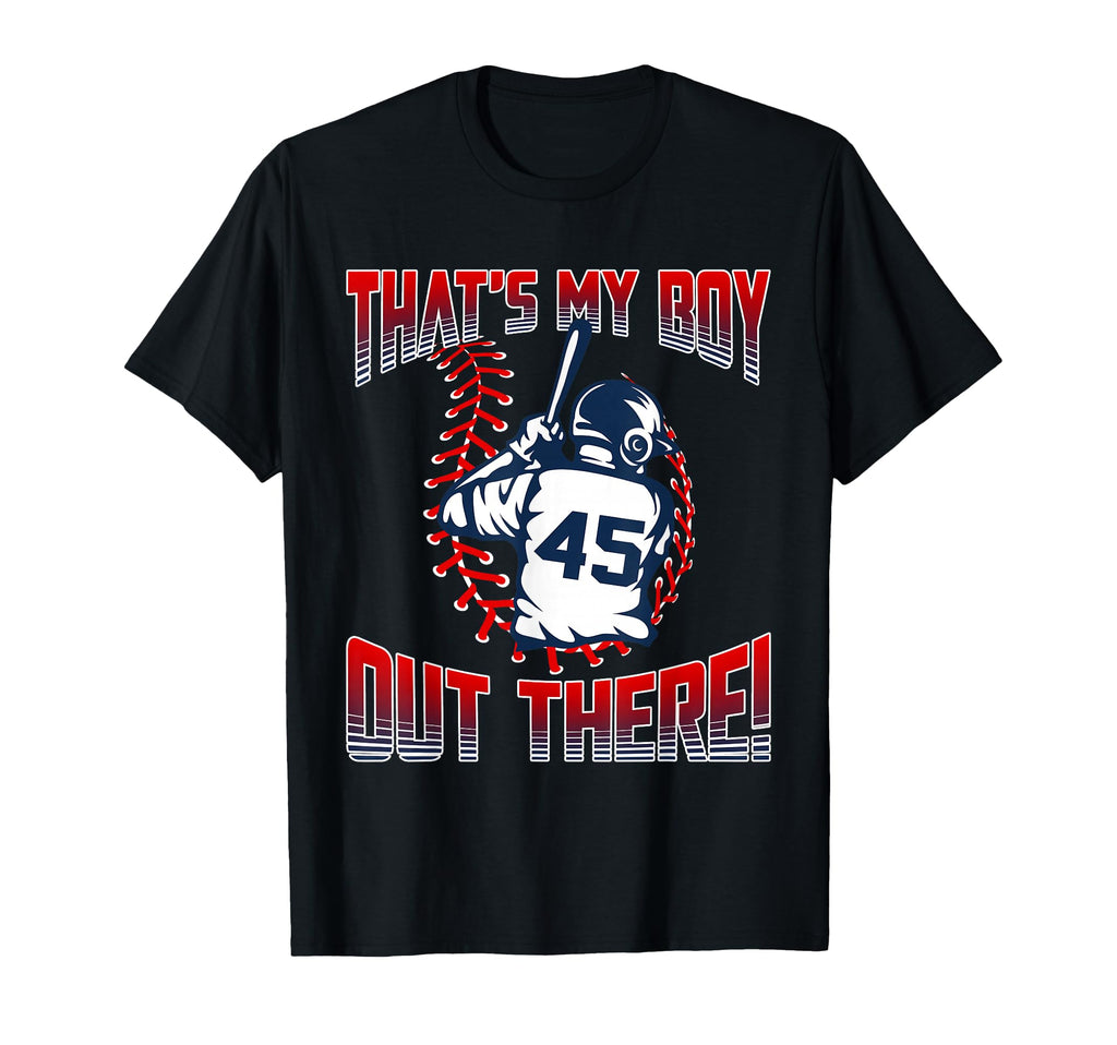 Thats My Out There Baseball Number 45 T-Shirt - Aesthetic Graphic Unisex - T-Shirt, Sweatshirt, Hoodie