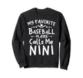 My Favorite Baseball Player Calls Me Sweatshirt - Trendy Graphic Men Women - T-Shirt, Sweatshirt, Hoodie