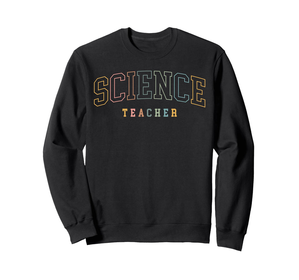 Science Teacher Boho Colors Sweatshirt - Novelty Apparel Unisex - T-Shirt, Sweatshirt, Hoodie