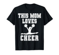 This Mom Loves Cheer Game Day Sports Mom T-Shirt - Novelty Apparel Unisex - T-Shirt, Sweatshirt, Hoodie