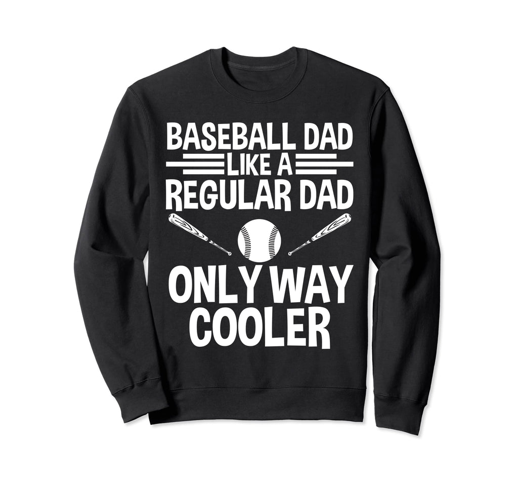Baseball Dad Like Regular Only Sweatshirt - Minimalist Print Unisex - T-Shirt, Sweatshirt, Hoodie