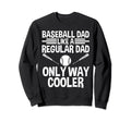 Baseball Dad Like Regular Only Sweatshirt - Minimalist Print Unisex - T-Shirt, Sweatshirt, Hoodie