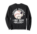 House Divided I Only Raise Sweatshirt - Streetwear Style for Adults - T-Shirt, Sweatshirt, Hoodie