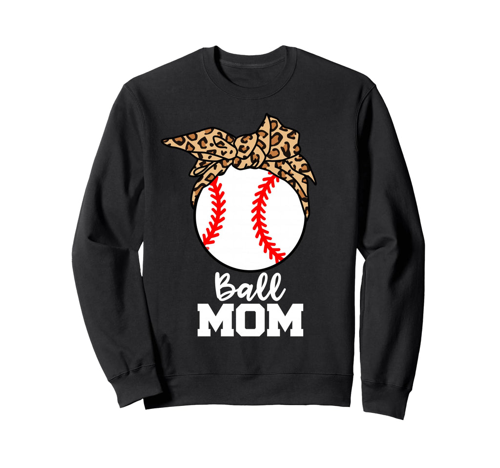 Ball Mom Funny Baseball Sweatshirt - Casual Everyday Wear for Adults - T-Shirt, Sweatshirt, Hoodie
