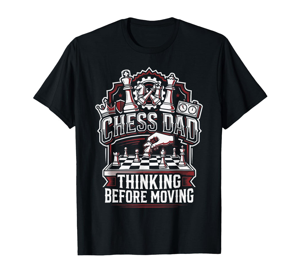 Chess Dad Board Game Daddy Checkmate Papa T-Shirt - Trendy Graphic Unisex - T-Shirt, Sweatshirt, Hoodie