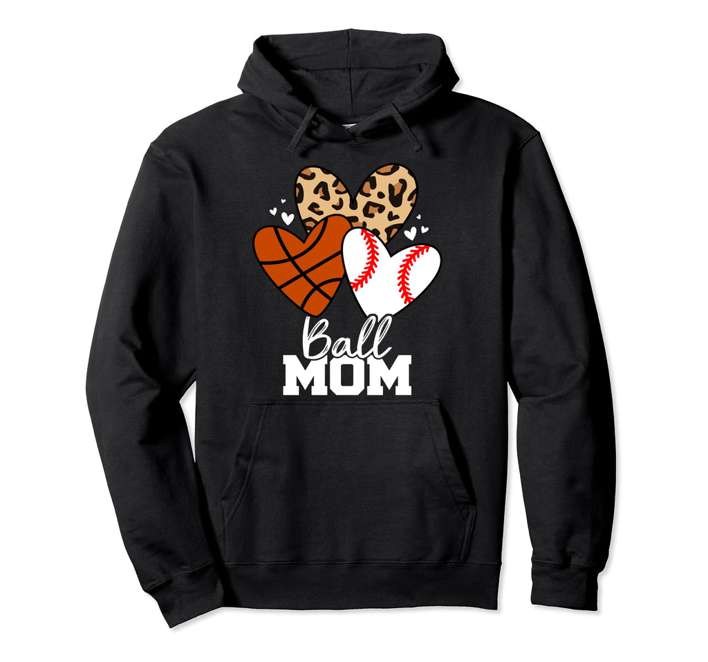 Ball Mom Funny Baseball Basketball Hoodie - Custom Art Print for Adults - T-Shirt, Sweatshirt, Hoodie