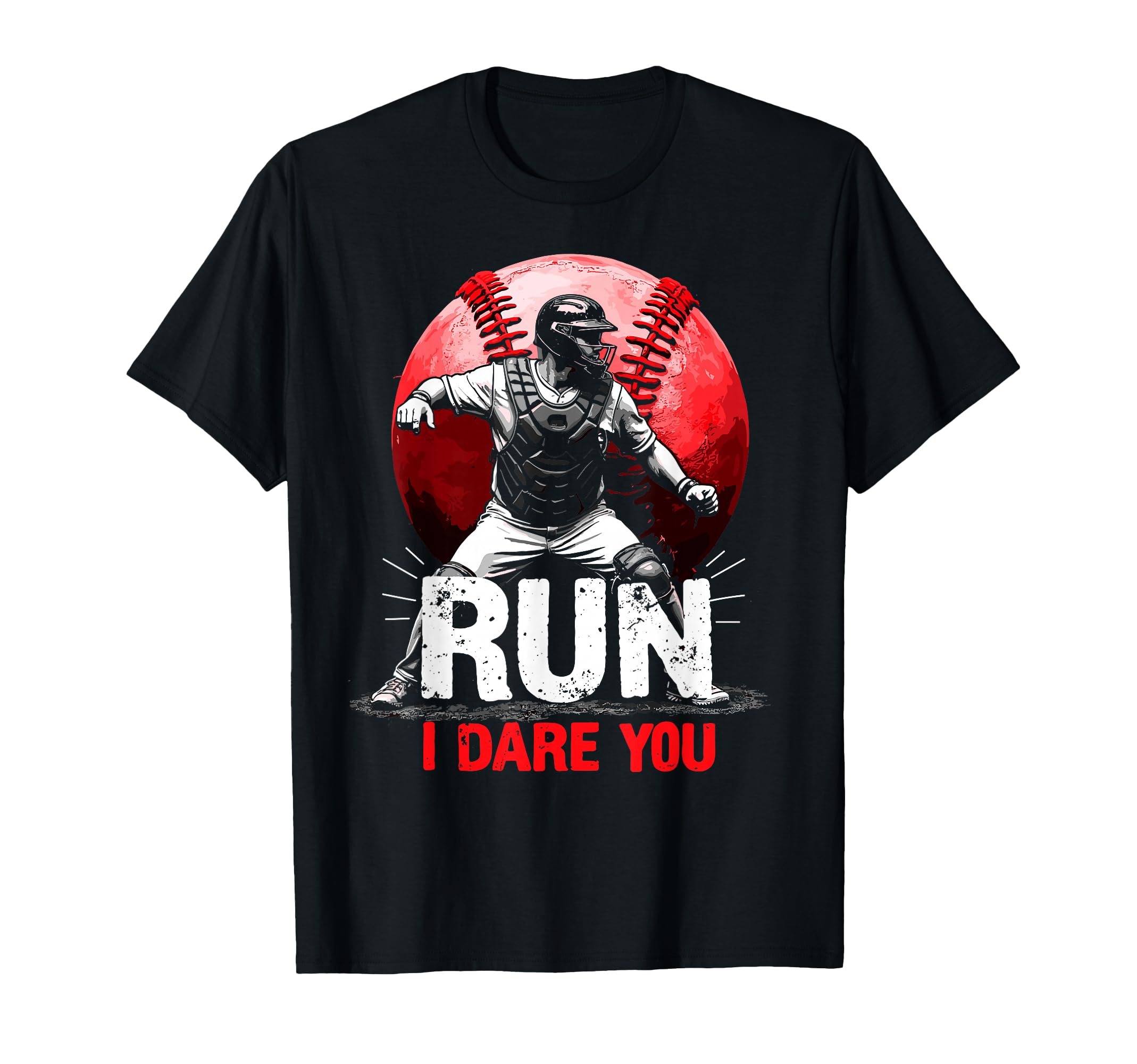 Run I Dare You Funny Baseball Ball T-Shirt - Trendy Graphic Men Women - T-Shirt, Sweatshirt, Hoodie