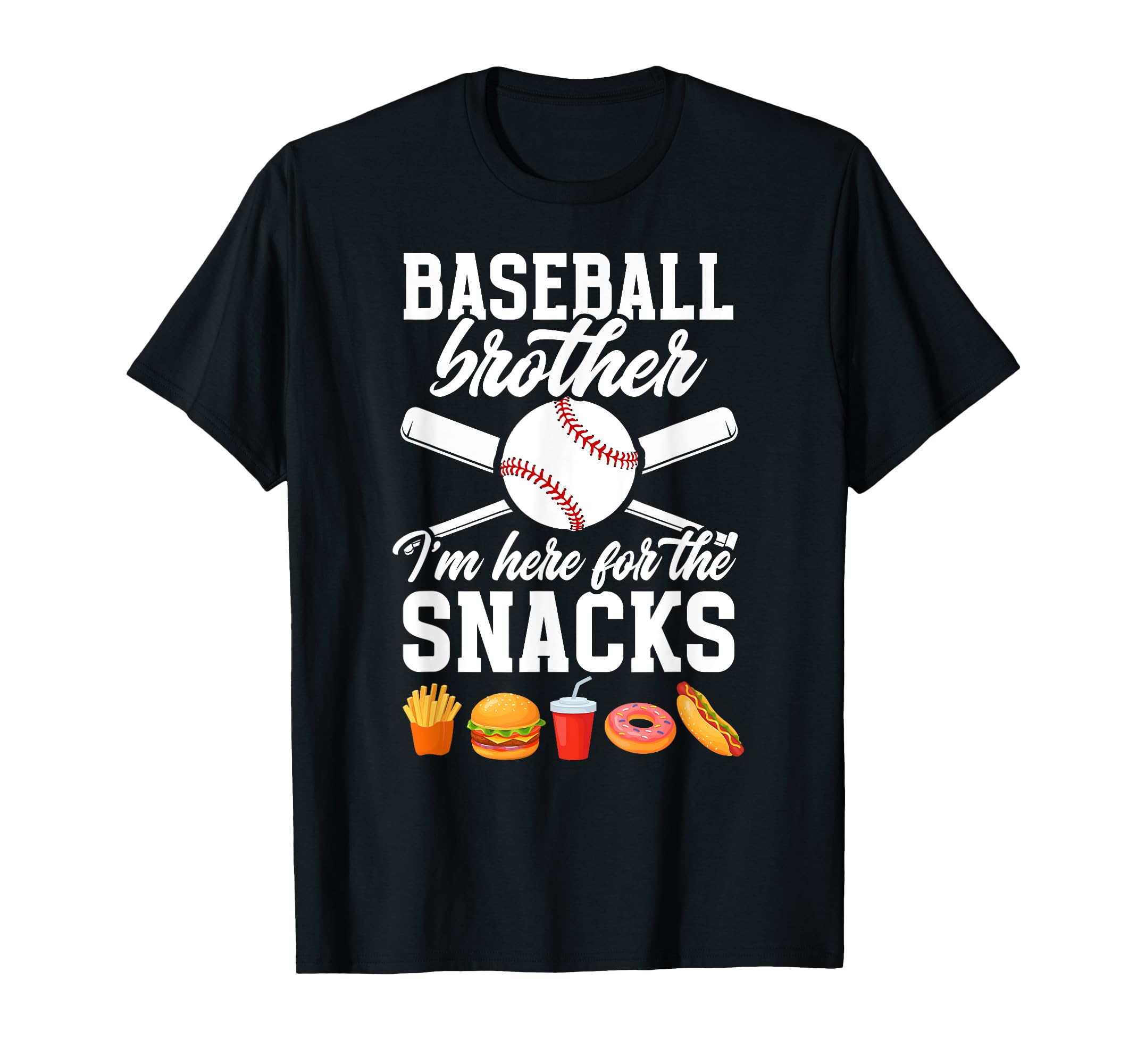 Here Snacks Baseball Brother Baseball T-Shirt - Novelty Apparel Men Women - T-Shirt, Sweatshirt, Hoodie