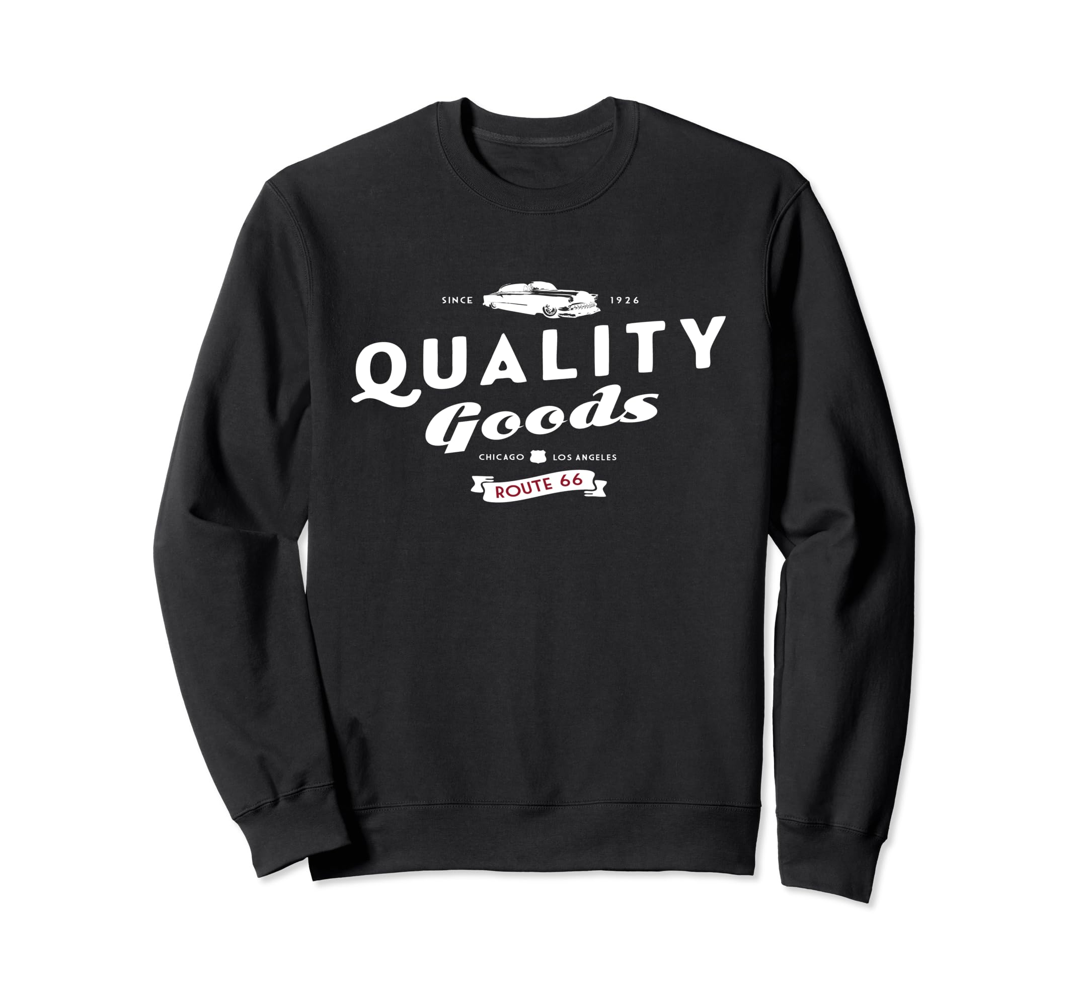 Route 66 Quality Goods Sweatshirt - Fun Novelty Design for Adults - T-Shirt, Sweatshirt, Hoodie