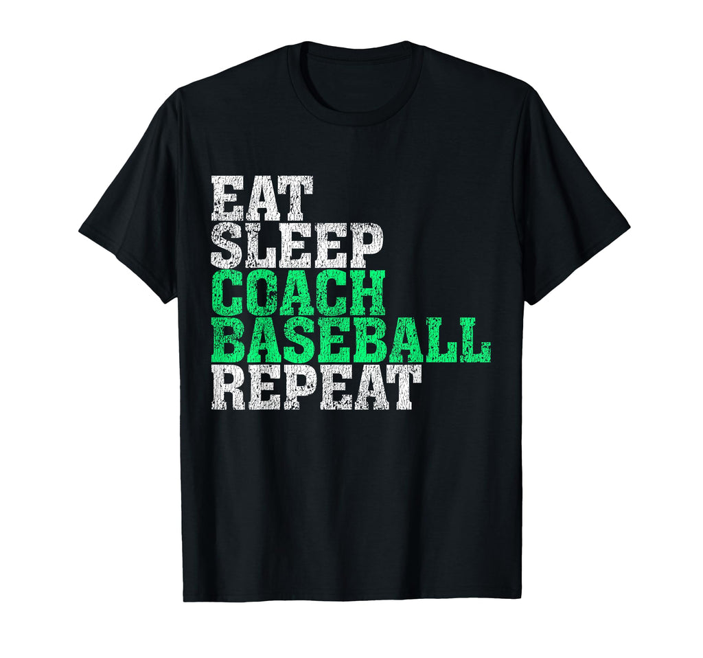 Funny Eat Sleep Coach Baseball Gift T-Shirt - Aesthetic Graphic for Adults - T-Shirt, Sweatshirt, Hoodie