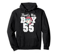 Thats My Baseball 55 Number Mom Dad 55 Hoodie - Novelty Apparel for Adults - T-Shirt, Sweatshirt, Hoodie