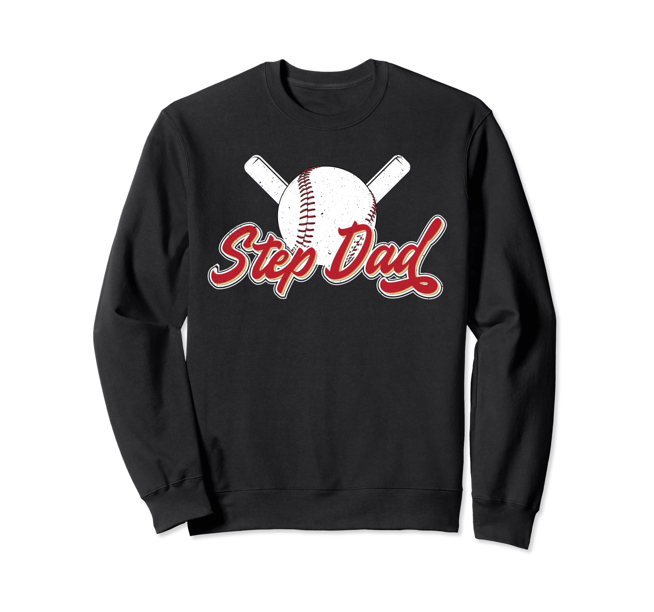 Baseball Step Dad Baseball Player Sweatshirt - Trendy Graphic Unisex - T-Shirt, Sweatshirt, Hoodie