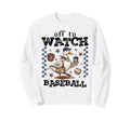 Off To Watch Baseball Funny Sweatshirt - Casual Everyday Wear Unisex - T-Shirt, Sweatshirt, Hoodie