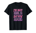 Im Not Mean Im Spicy Nice Funny Text T-Shirt - Streetwear Style for Adults - T-Shirt, Sweatshirt, Hoodie