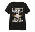 My Favorite Baseball Player Calls Me T-Shirt - Unique Graphic Unisex - T-Shirt, Sweatshirt, Hoodie