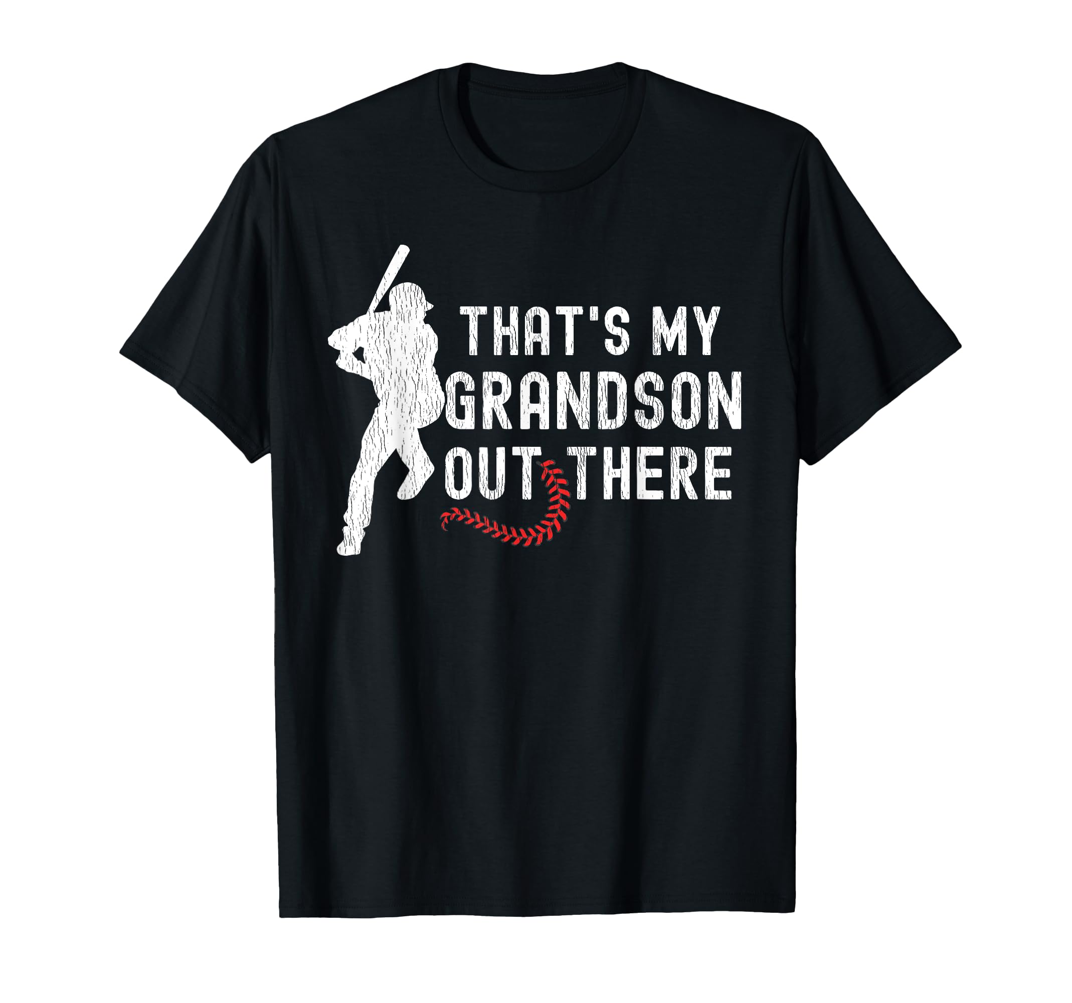Thats My Grandson Out There T-Shirt - Aesthetic Graphic for Adults - T-Shirt, Sweatshirt, Hoodie