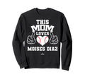This Mom Loves Moises Diaz Sweatshirt - Streetwear Style Men Women - T-Shirt, Sweatshirt, Hoodie