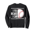 Baseball Dad Sweatshirt - Trendy Graphic Unisex - T-Shirt, Sweatshirt, Hoodie