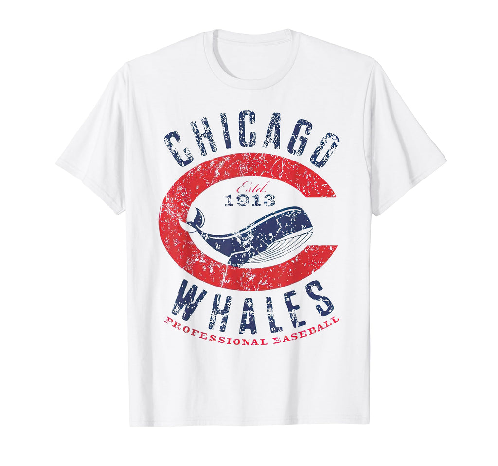 Chicago Whales Baseball Team T-Shirt - Casual Everyday Wear Unisex - T-Shirt, Sweatshirt, Hoodie