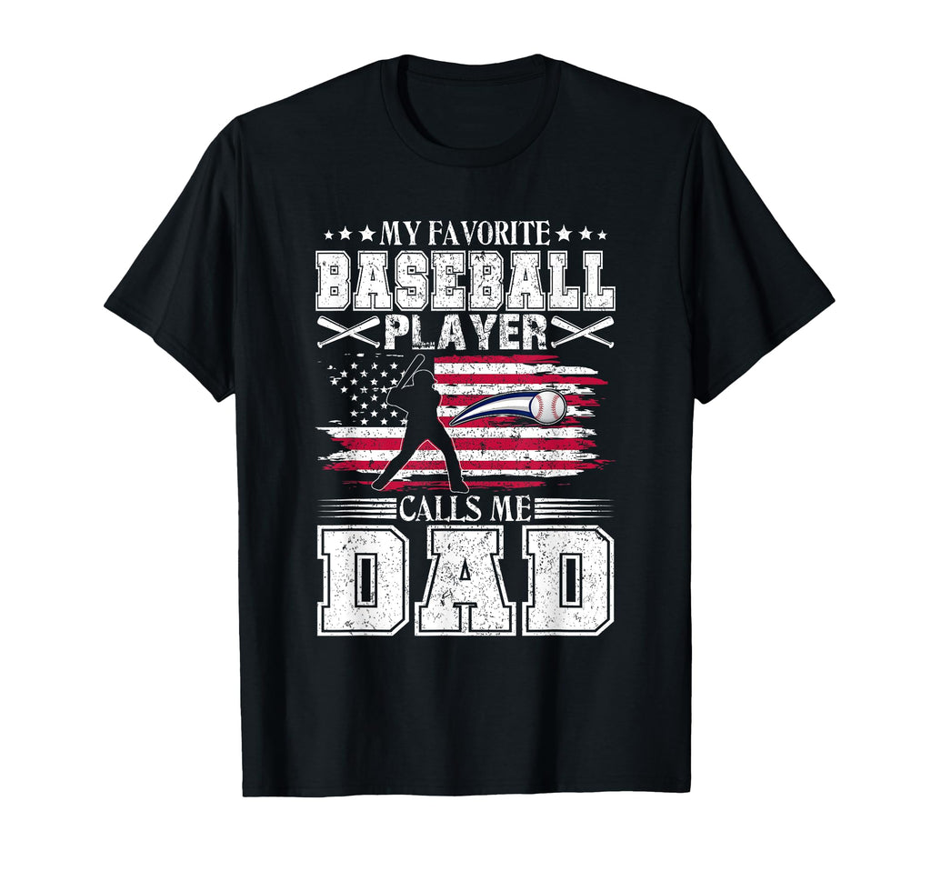 My Favorite Baseball Player Calls Me Dad T-Shirt - Minimalist Print Unisex - T-Shirt, Sweatshirt, Hoodie