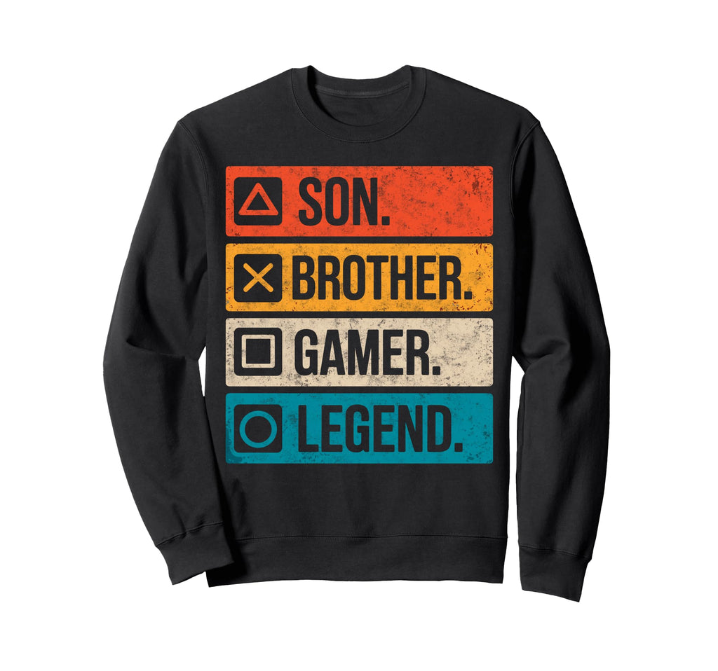 Son Brother Gamer Legend Video Game Sweatshirt - Novelty Apparel Unisex - T-Shirt, Sweatshirt, Hoodie