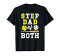 Step Dad Both Proud Softball Baseball T-Shirt - Minimalist Print Unisex - T-Shirt, Sweatshirt, Hoodie
