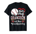 Thats My Grandson Baseball Grammy T-Shirt - Fun Novelty Design Men Women - T-Shirt, Sweatshirt, Hoodie