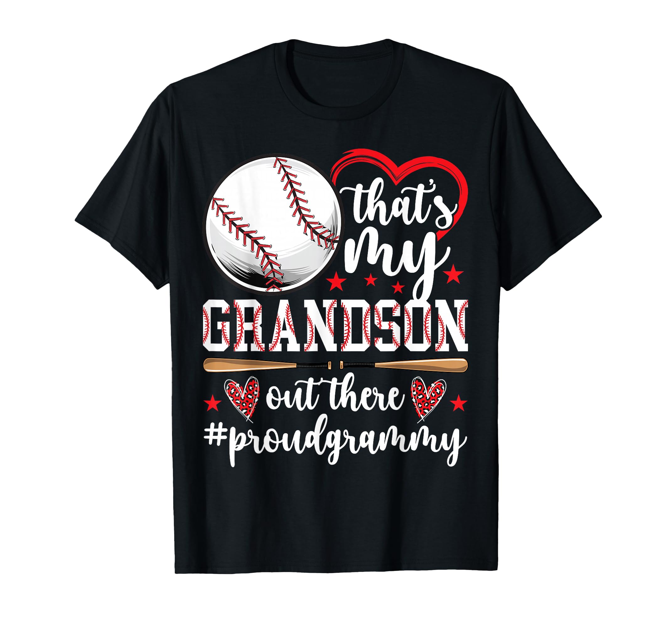 Thats My Grandson Baseball Grammy T-Shirt - Fun Novelty Design Men Women - T-Shirt, Sweatshirt, Hoodie