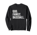 God Family Baseball Sweatshirt - Trendy Graphic Unisex - T-Shirt, Sweatshirt, Hoodie