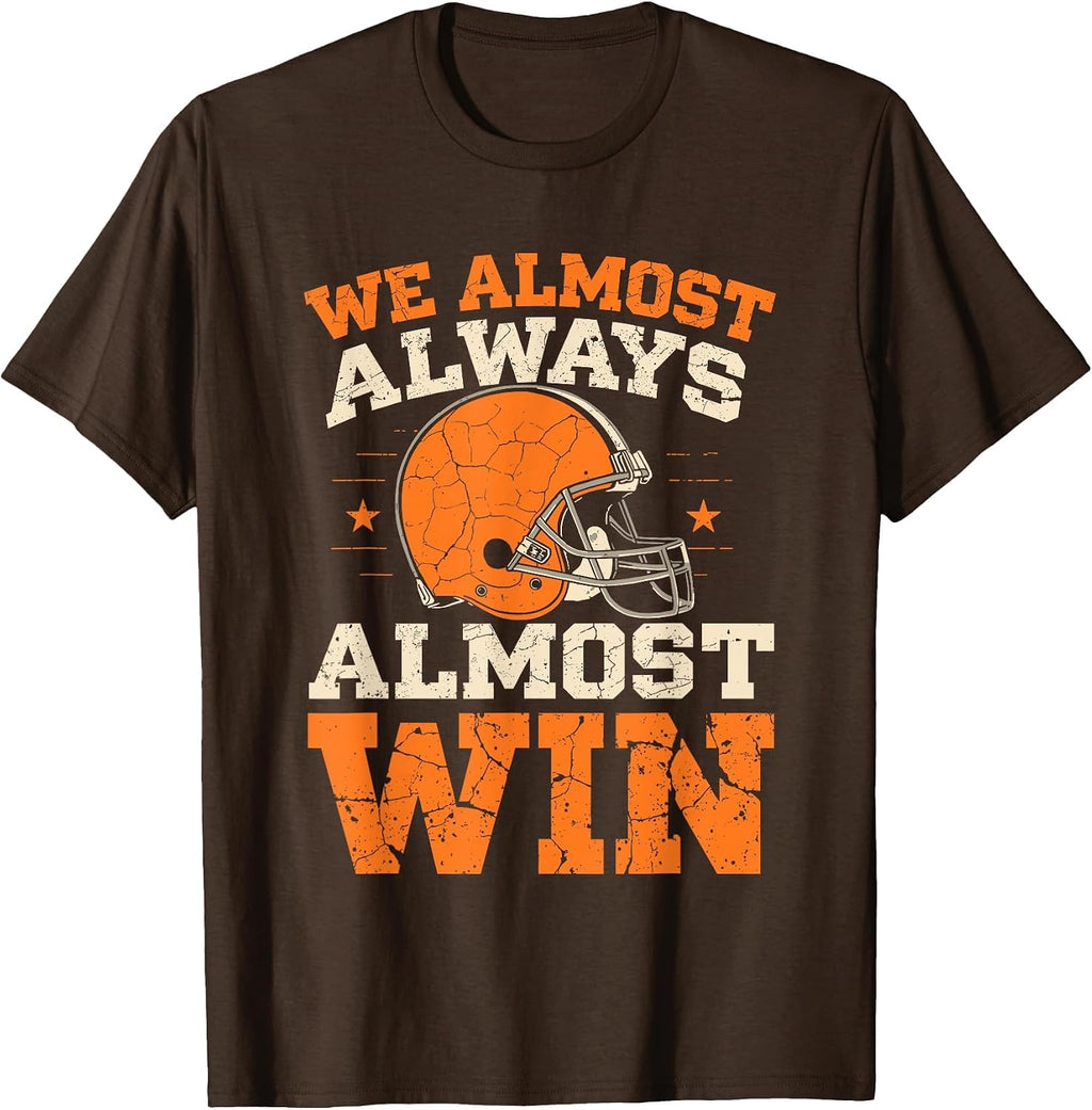 We Almost Always Win - Adult & Kids T-Shirts, Sweatshirts & Hoodies apparel design preview 1