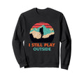 I Still Play Outside Hiking Sunset Sweatshirt - Trendy Graphic for Adults - T-Shirt, Sweatshirt, Hoodie