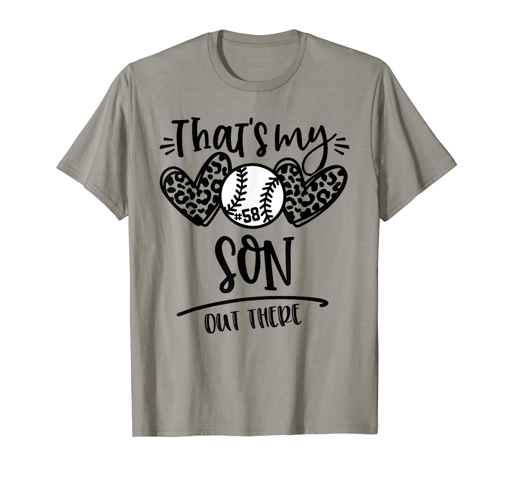 Thats My Son Out There Number 58 T-Shirt - Casual Everyday Wear Unisex - T-Shirt, Sweatshirt, Hoodie