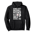 Great Baseball Pitcher Mom Baseball Hoodie - Novelty Apparel Unisex - T-Shirt, Sweatshirt, Hoodie
