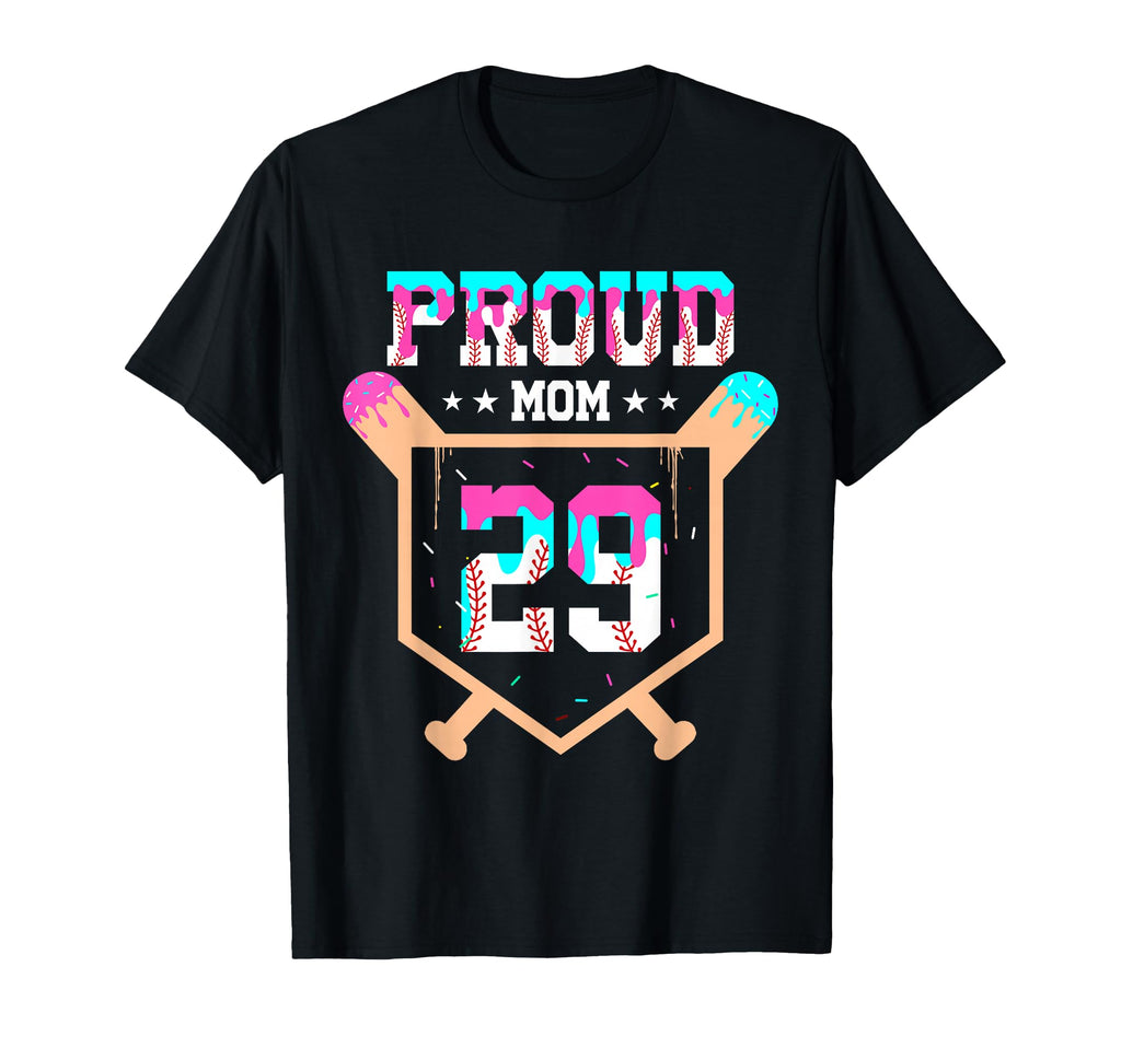 Proud Mom Baseball Player Number 29 T-Shirt - Novelty Apparel Men Women - T-Shirt, Sweatshirt, Hoodie