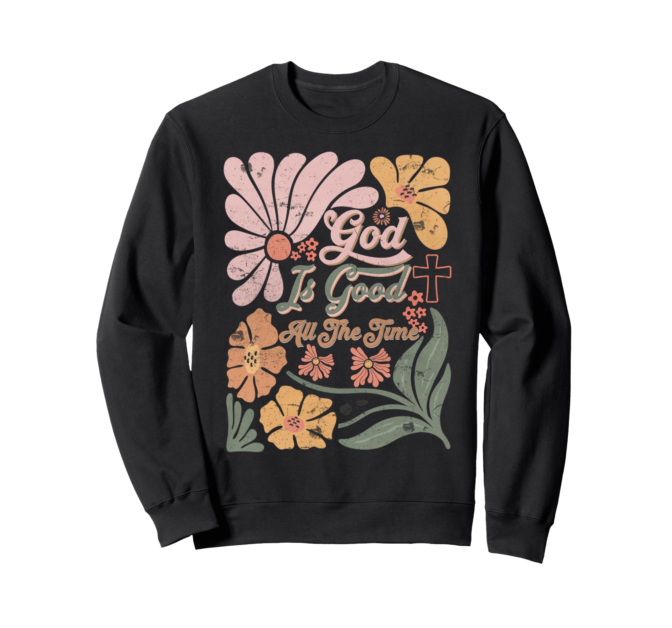 Boho Christian God Is Good All Time Sweatshirt - Graphic Print for Adults - T-Shirt, Sweatshirt, Hoodie
