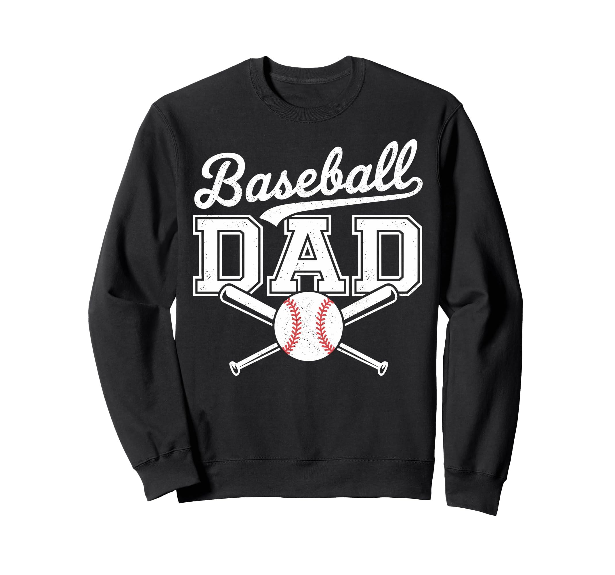 Baseball Dad Sport Lovers Sweatshirt - Fun Novelty Design for Adults - T-Shirt, Sweatshirt, Hoodie