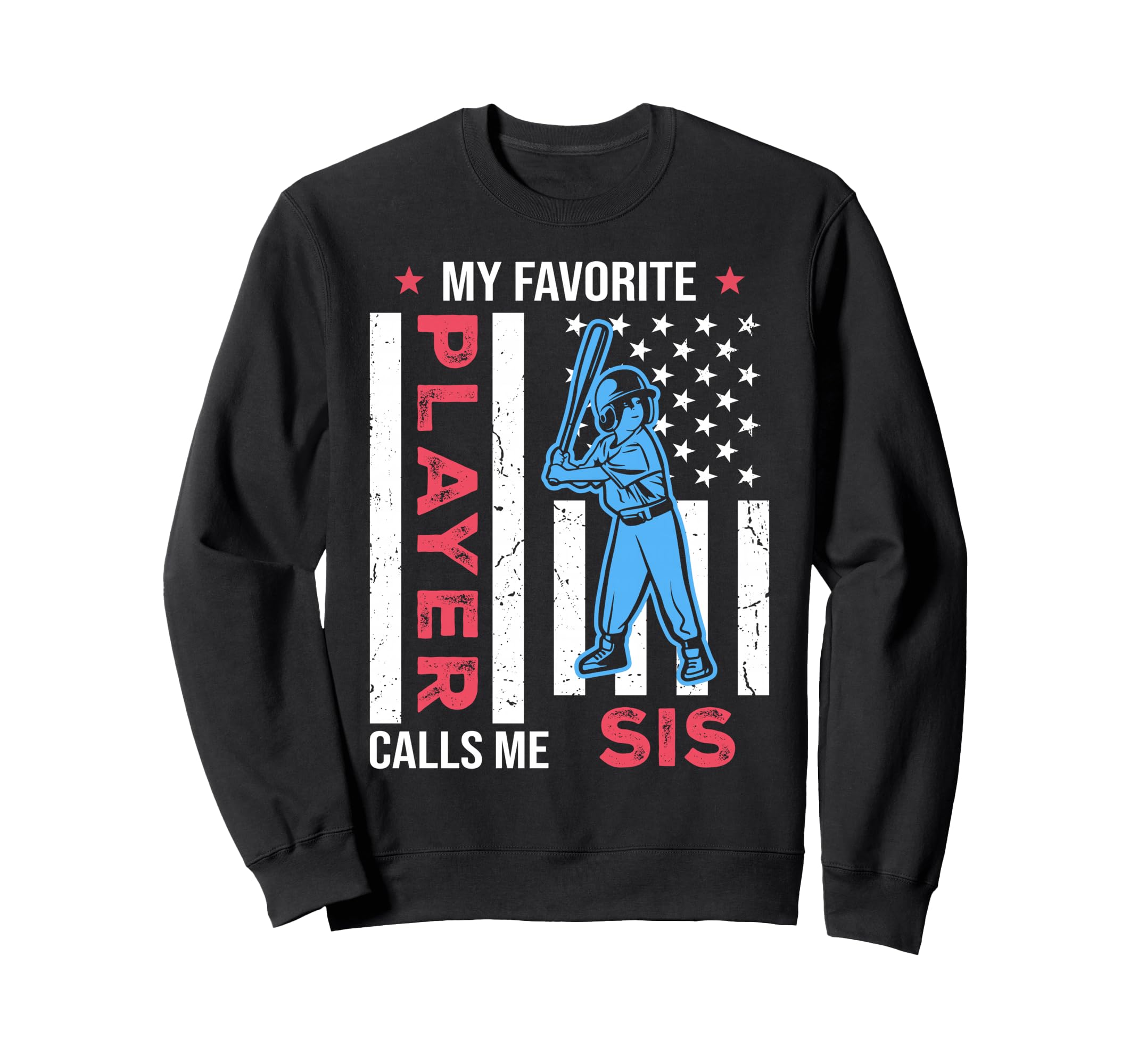 My Favorite Baseball Player Calls Sweatshirt - Aesthetic Graphic Men Women - T-Shirt, Sweatshirt, Hoodie