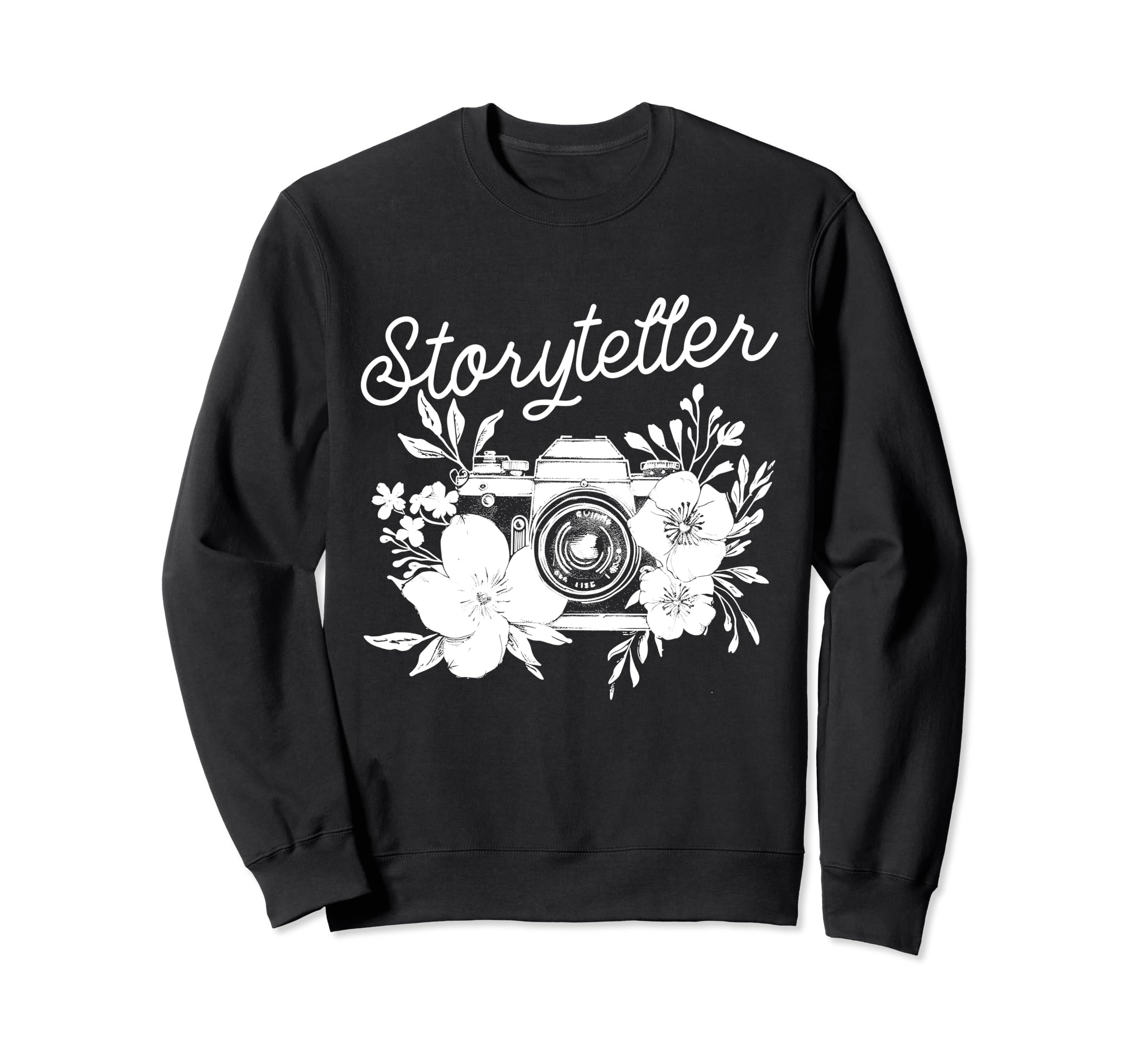 Photographer Storyteller Camera Sweatshirt - Novelty Apparel for Adults - T-Shirt, Sweatshirt, Hoodie