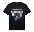Mens Baseball Coaches Gift Ball Coach T-Shirt - Streetwear Style Unisex - T-Shirt, Sweatshirt, Hoodie