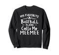 My Favorite Baseball Player Calls Me Sweatshirt - Minimalist Print Unisex - T-Shirt, Sweatshirt, Hoodie