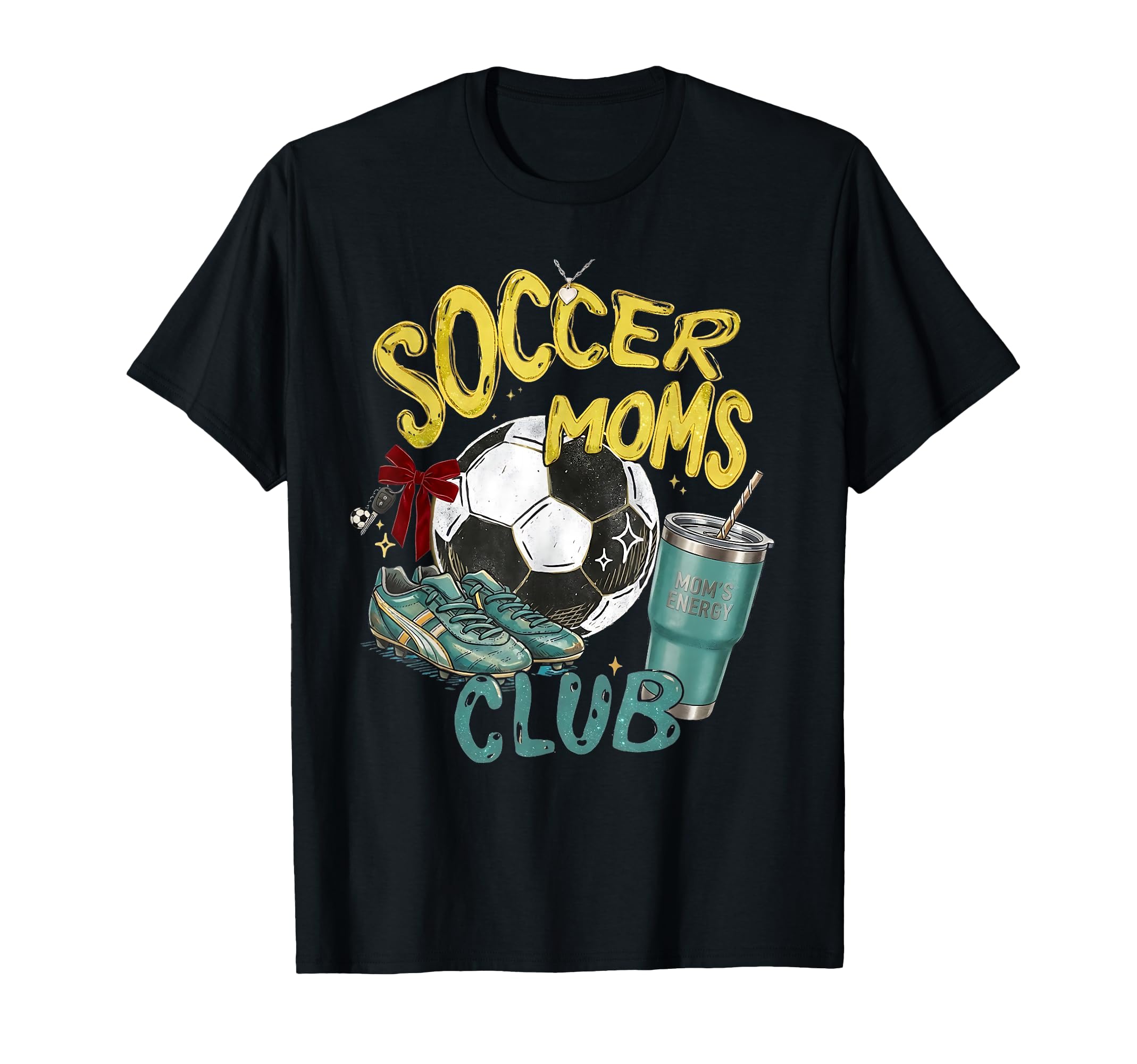 Soccer Moms Club Funny Sports Mom T-Shirt - Custom Art Print Men Women - T-Shirt, Sweatshirt, Hoodie