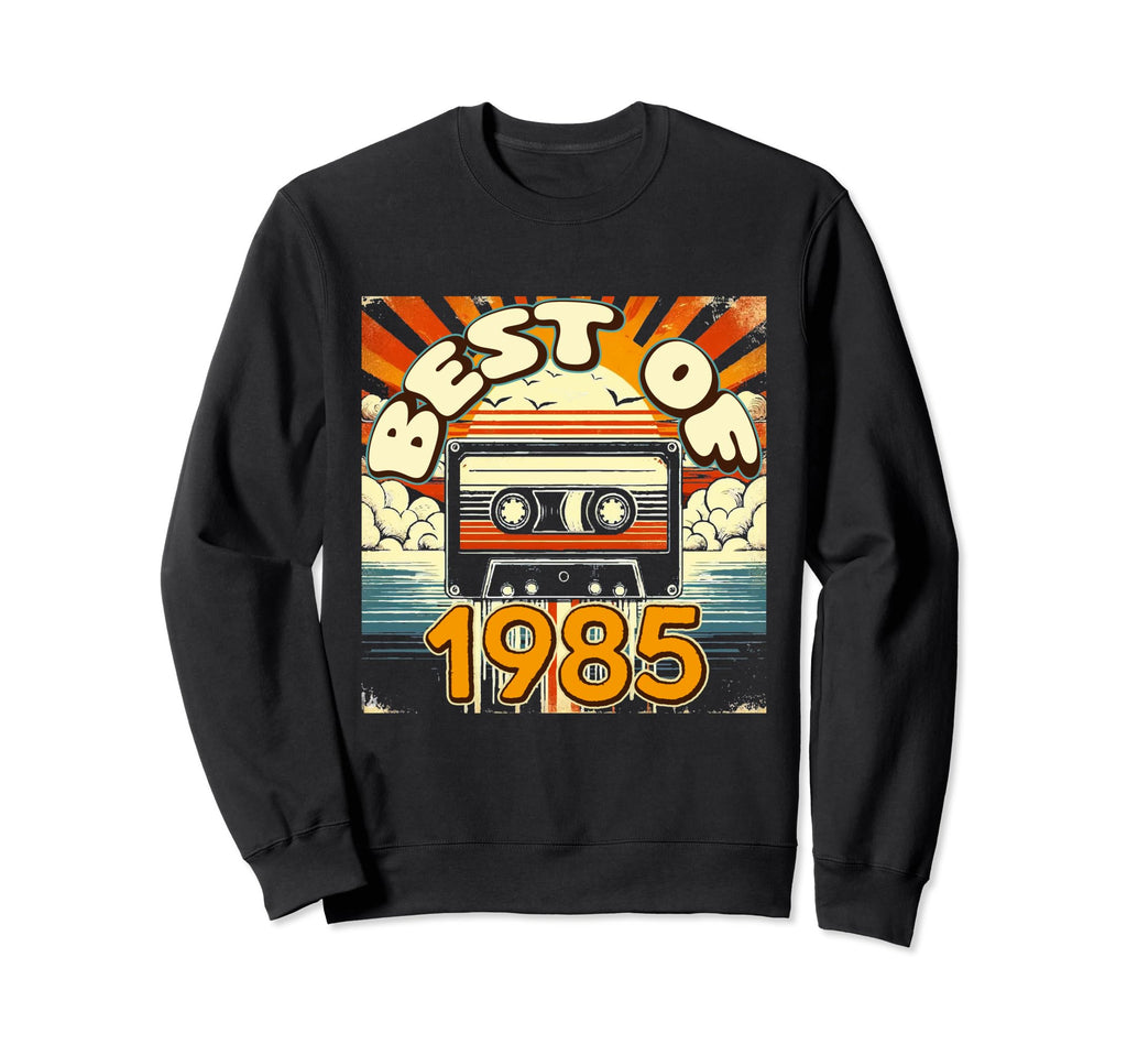 Best 1985 Cassette Tape Birthday Sweatshirt - Graphic Print Men Women - T-Shirt, Sweatshirt, Hoodie