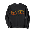 Lover Boho Valentines Day Sweatshirt - Fun Novelty Design for Adults - T-Shirt, Sweatshirt, Hoodie