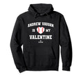 Andrew Vaughn Is My Valentine Hoodie - Aesthetic Graphic for Adults - T-Shirt, Sweatshirt, Hoodie